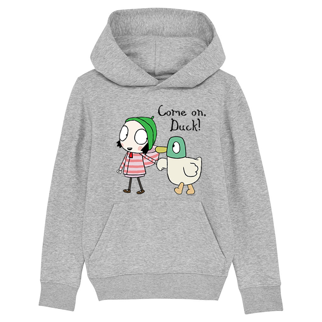 Sarah & Duck "Come on, Duck!" Hoodie